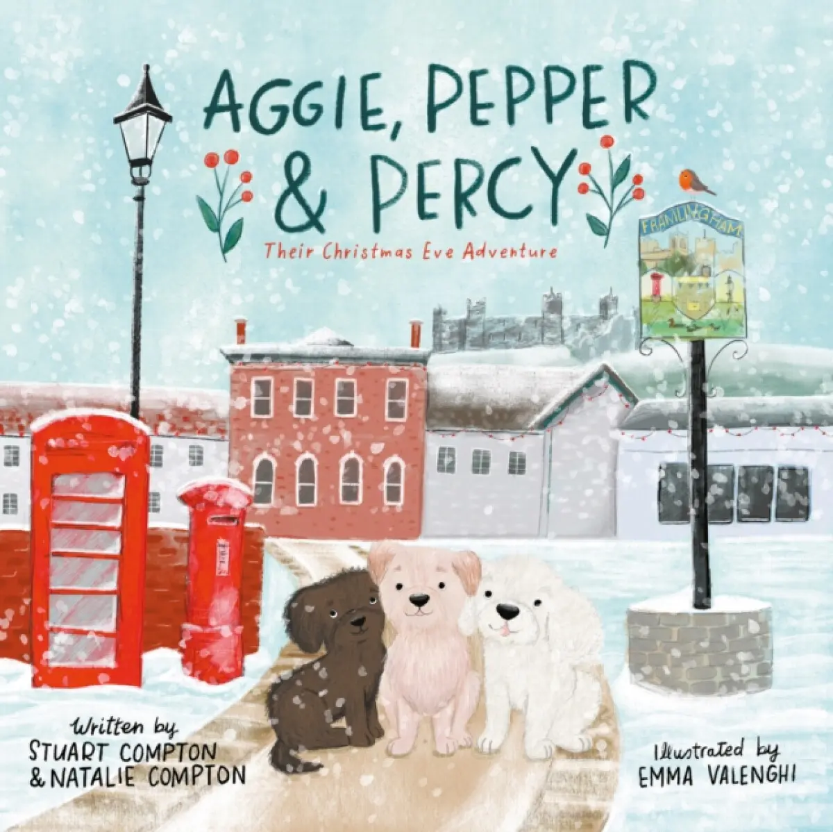 Aggie, Pepper & Percy – Their Christmas Eve Adventure - Natalie Compton, Stuart Compton