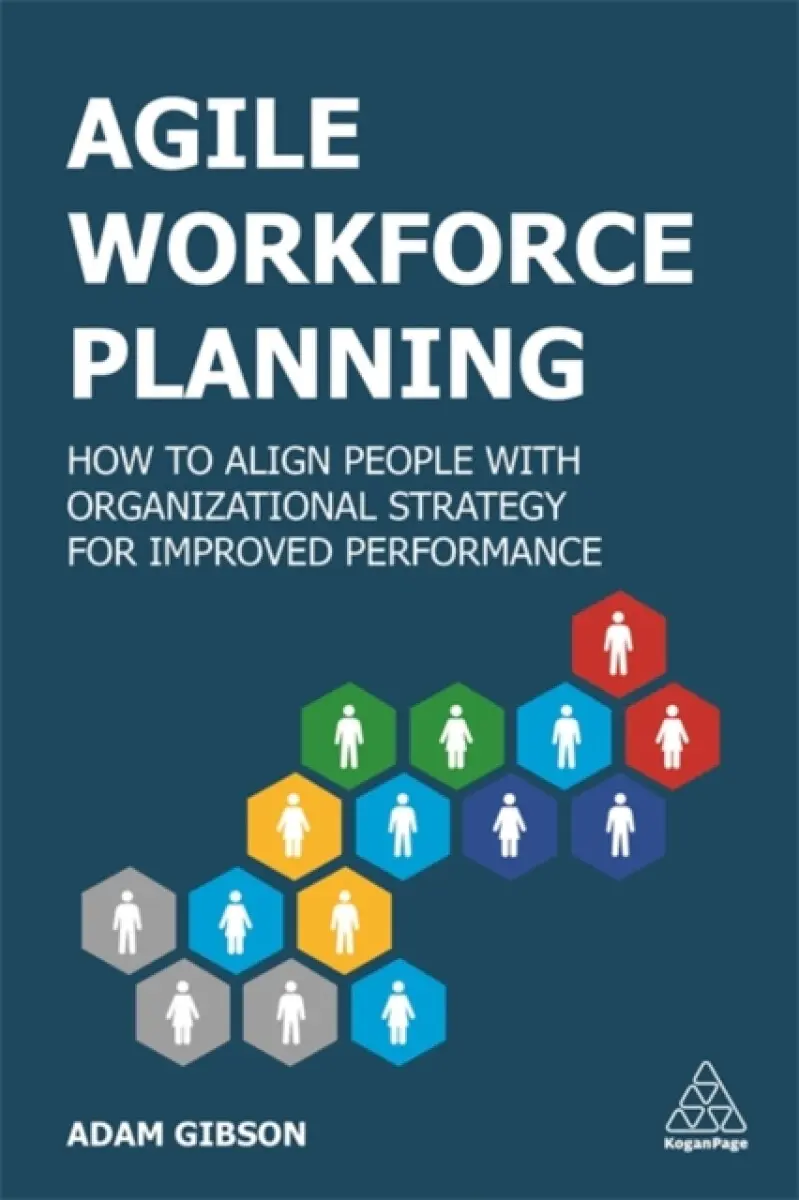 Agile Workforce Planning - Adam Gibson