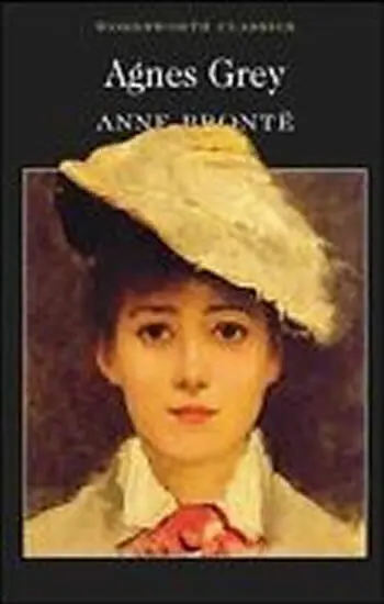 Agnes Grey - Bronte, Anne