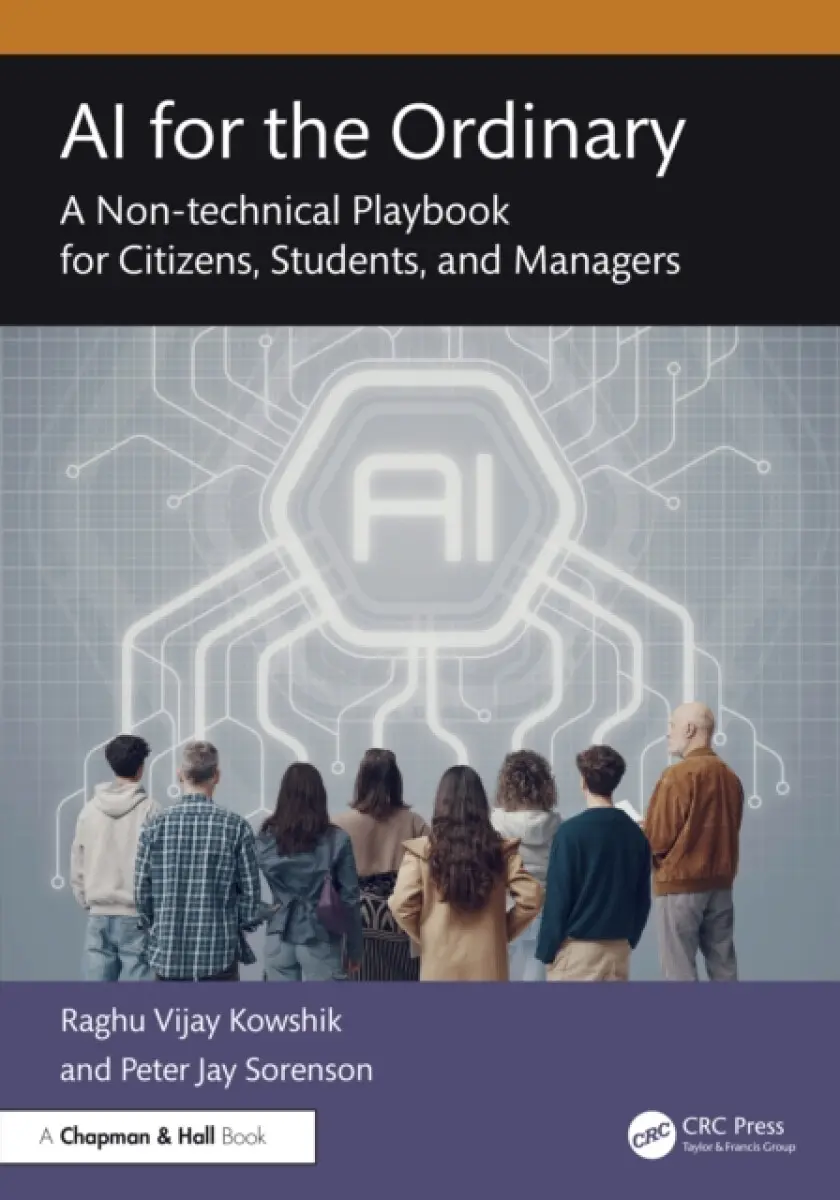 AI for the Ordinary - Peter Jay Sorenson, Raghu Vijay Kowshik