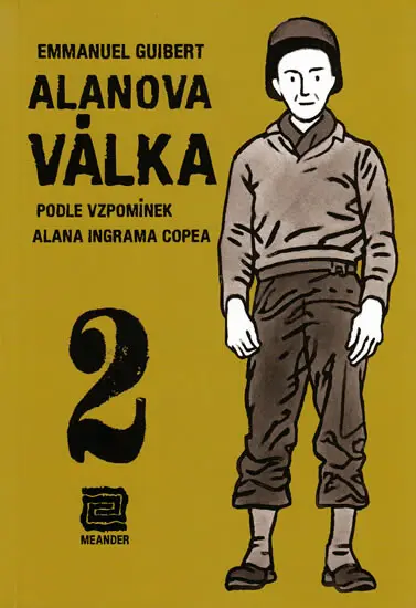 Alanova válka podle vzpomínek Alana Ingrama Copea 2,Alanova válka podle vzpomínek Alana Ingrama Copea 2 - kniha z kategorie Životopisy