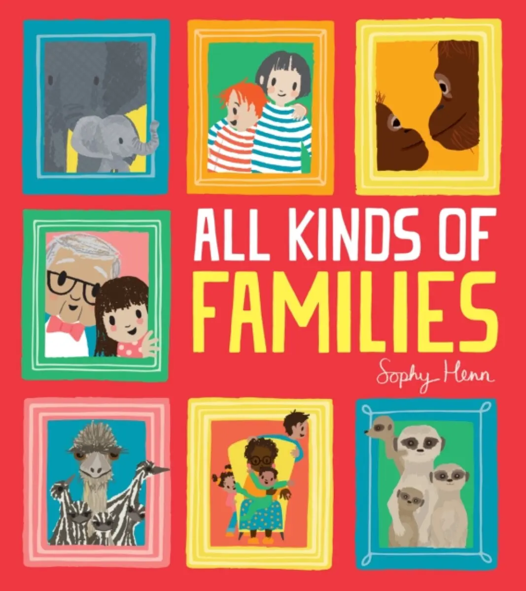 ALL KINDS OF FAMILIES PB - Henn Sophy