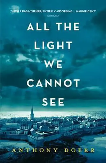 All the Light We Cannot See - Anthony Doerr,All the Light We Cannot See - Anthony Doerr - kniha z kategorie Beletria