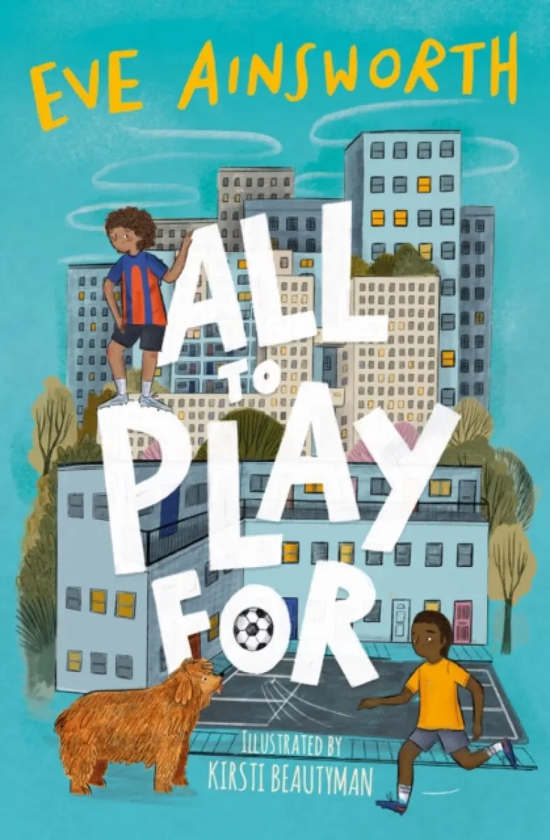 ALL TO PLAY FOR - Eve Ainsworth