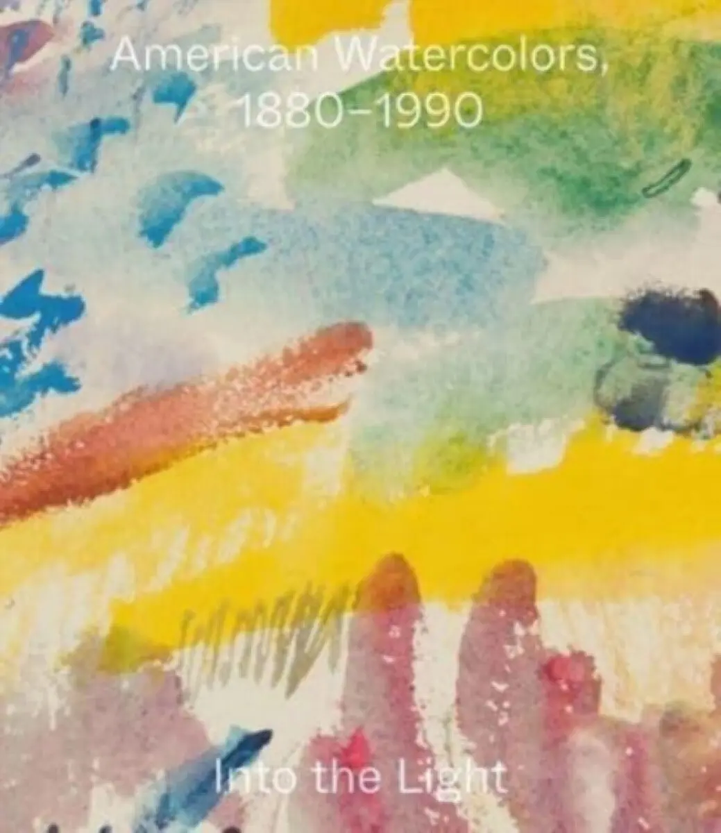 American Watercolors, 1880–1990 – Into the Light - Margaret Morgan Grasselli, Elisa Germán, Miriam Stewart, Joachim Homann, Horace D. Ballard
