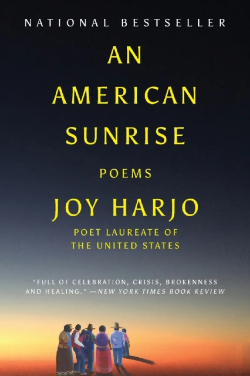 An American Sunrise – Poems - Joy Harjo