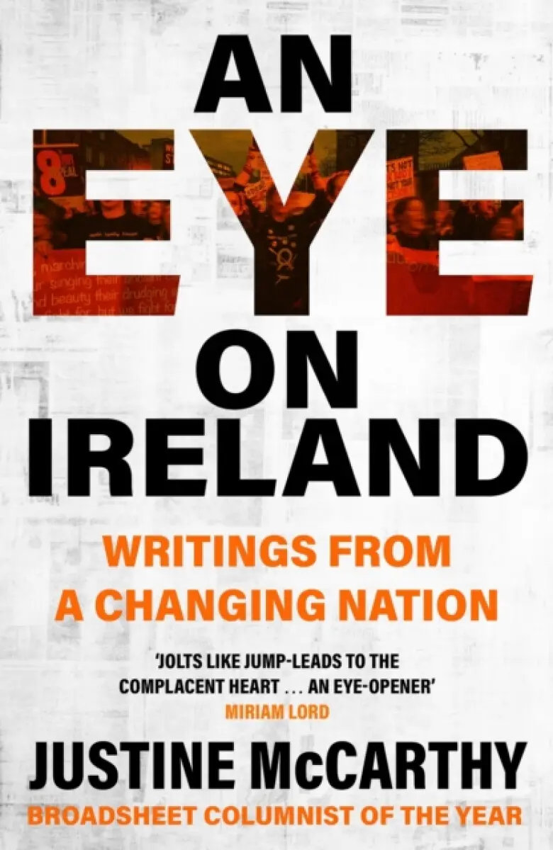 An Eye on Ireland - Justine McCarthy
