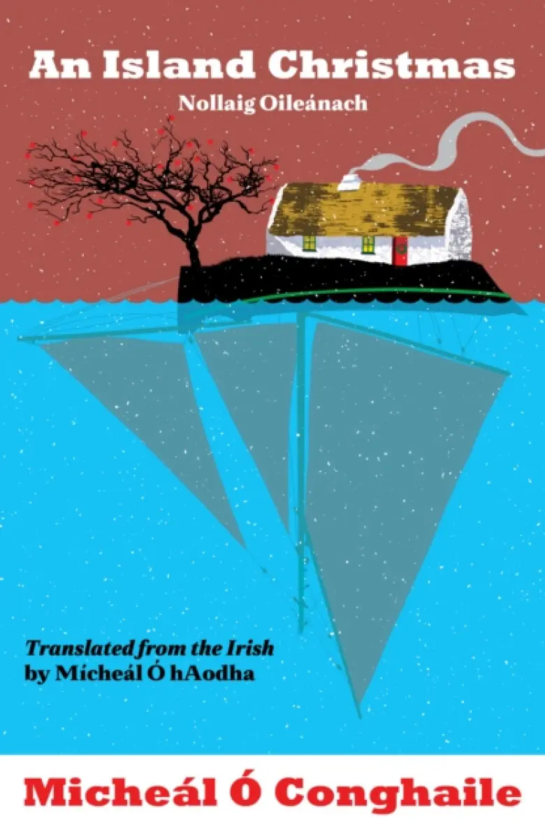 An Island Christmas - Nollaig Oileánach - Micheál Ó Conghaile