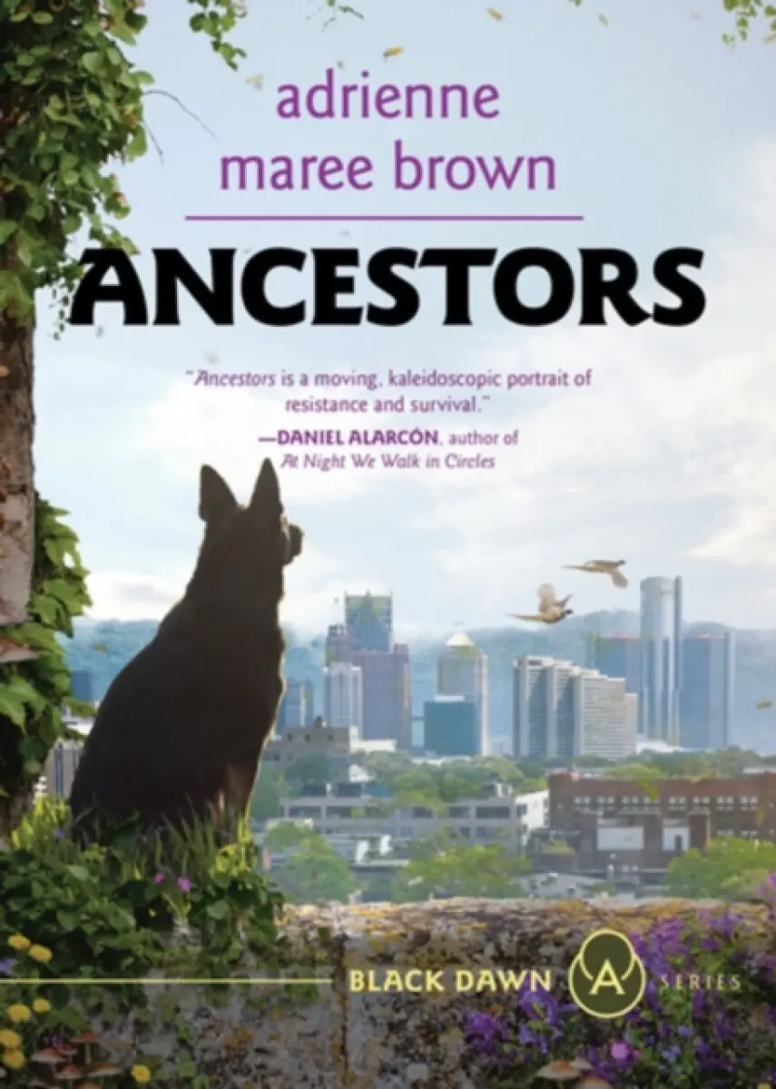 Ancestors - adrienne maree brown