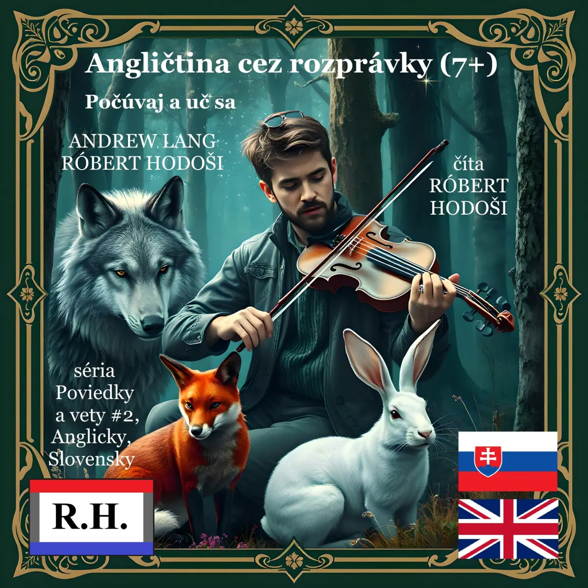 Angličtina cez rozprávky (7+) - Andrew Lang, Róbert Hodoši - audiokniha