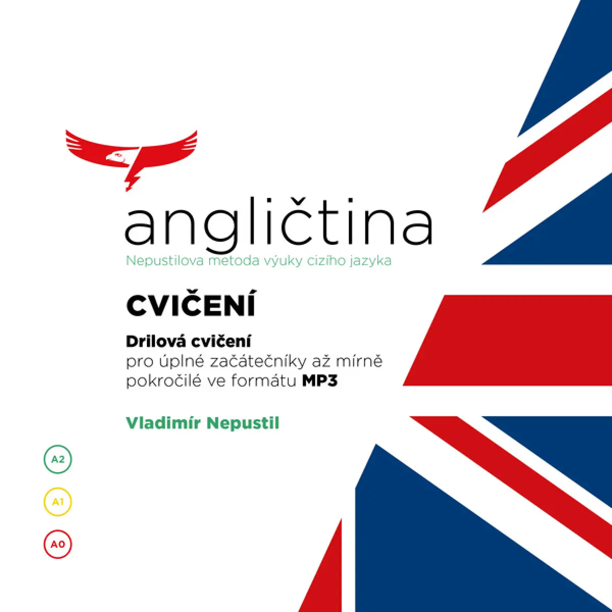 Angličtina - Nepustilova metoda – Cvičení - Vladimír Nepustil - audiokniha