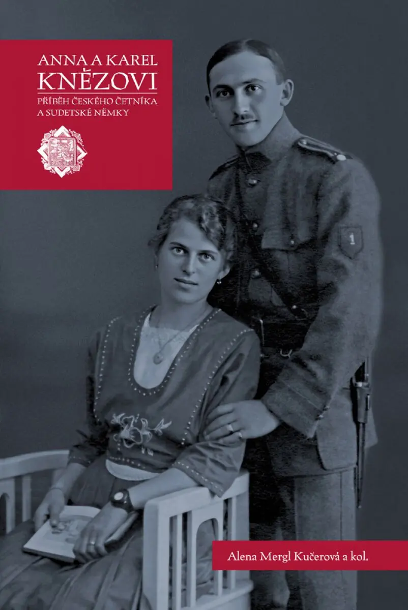 Anna a Karel Knězovi - Alena Mergl Kučerová