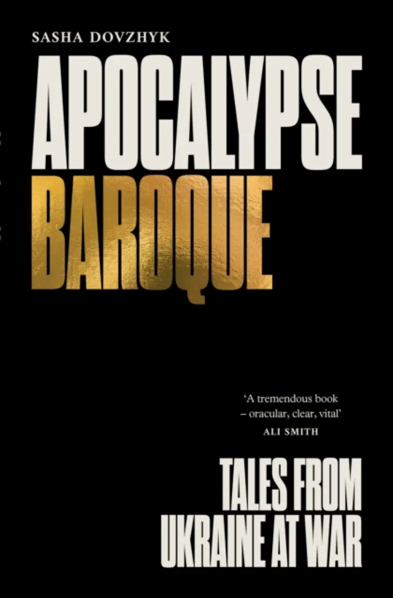 Apocalypse Baroque - Sasha Dovzhyk