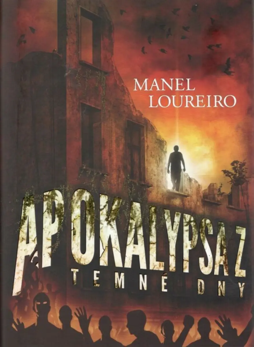 Apokalypsa Z: Temné dny - Manel Loureiro - kniha z kategorie Sci-fi