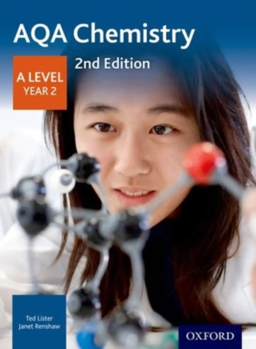 AQA Chemistry: A Level Year 2 - Lister, Ted a Renshaw, Janet