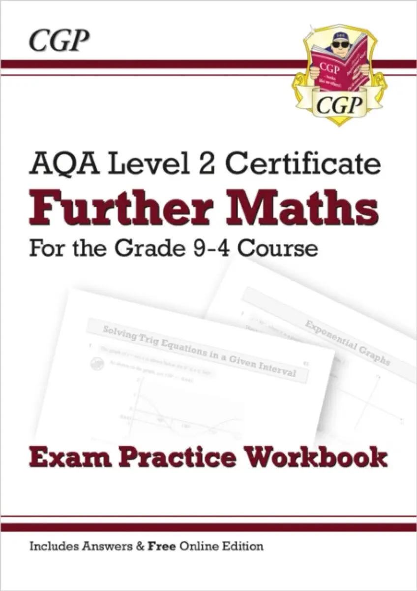 AQA Level 2 Certificate in Further Maths: Exam Practice Workbook (includes Answers) - CGP Books
