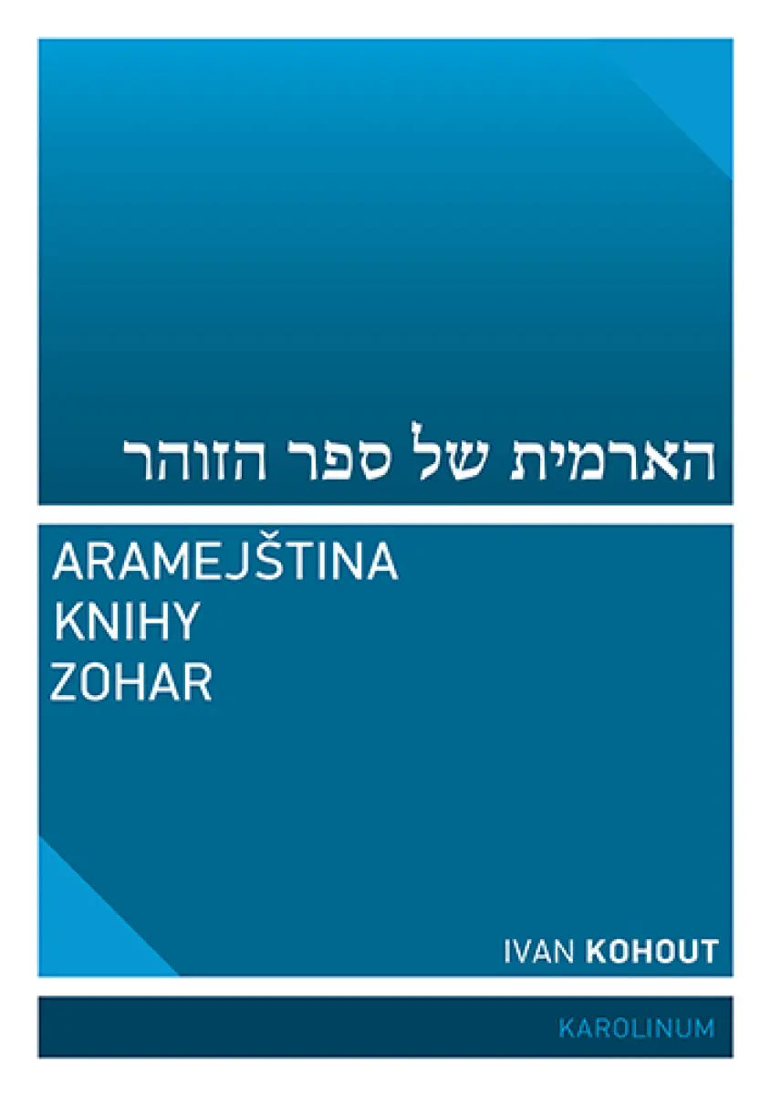 Aramejština knihy Zohar - Ivan Kohout