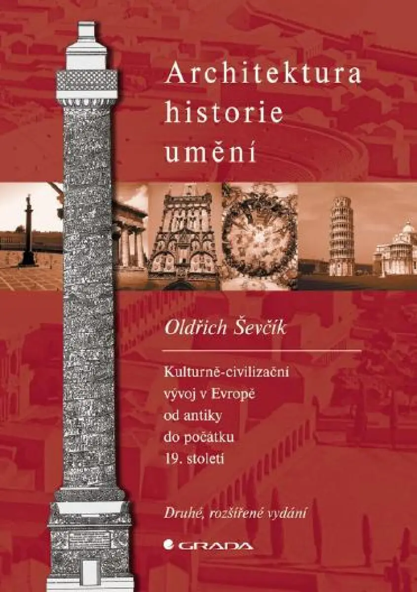 Architektura - historie - umění - Oldřich Ševčík