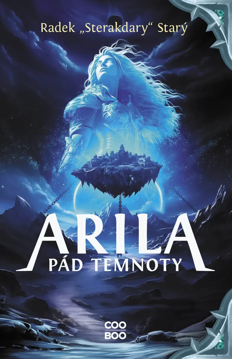 Arila: Pád temnoty - Radek Starý