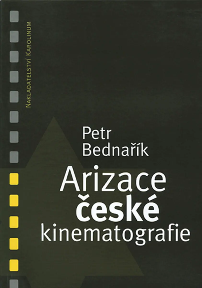 Arizace české kinematografie - Petr Bednařík