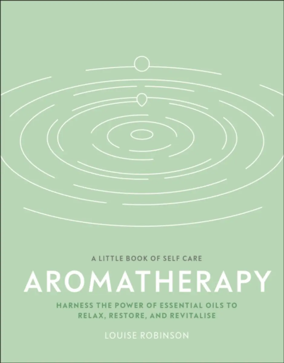 Aromatherapy - Louise Robinson