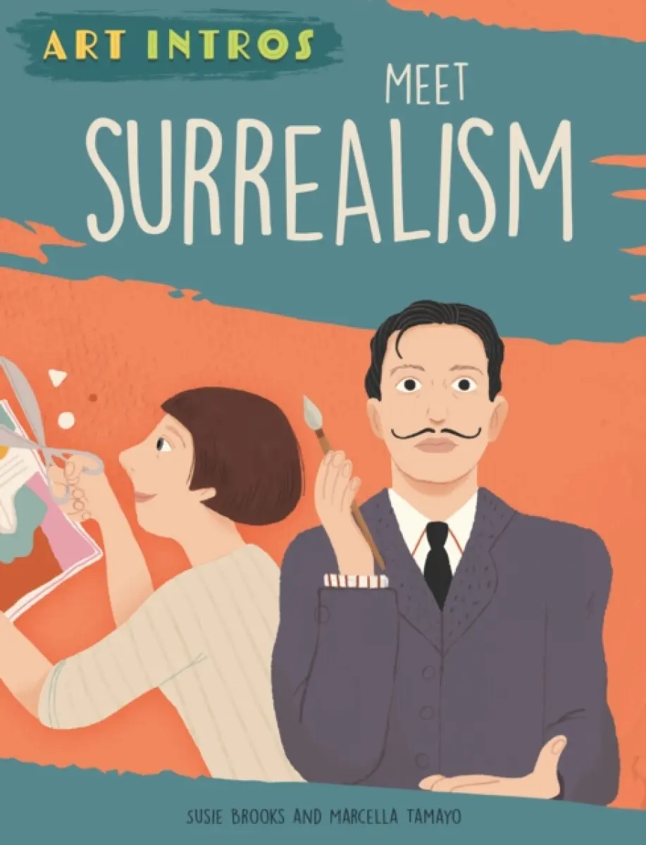 Art Intros: Meet Surrealism - Susie Brooks