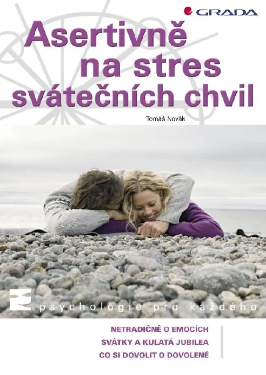 Asertivně na stres svátečních chvil - Tomáš Novák