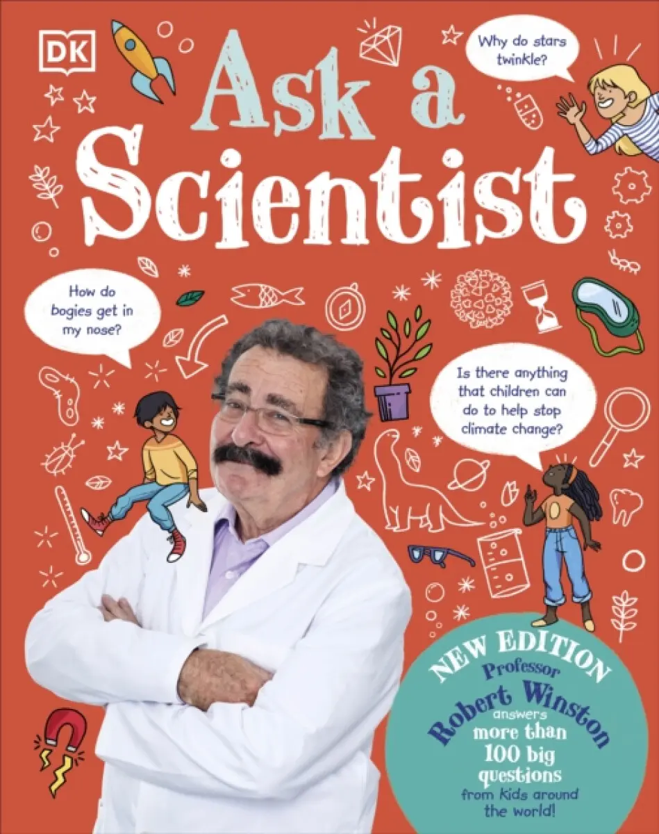 Ask A Scientist (New Edition) - Robert Winston