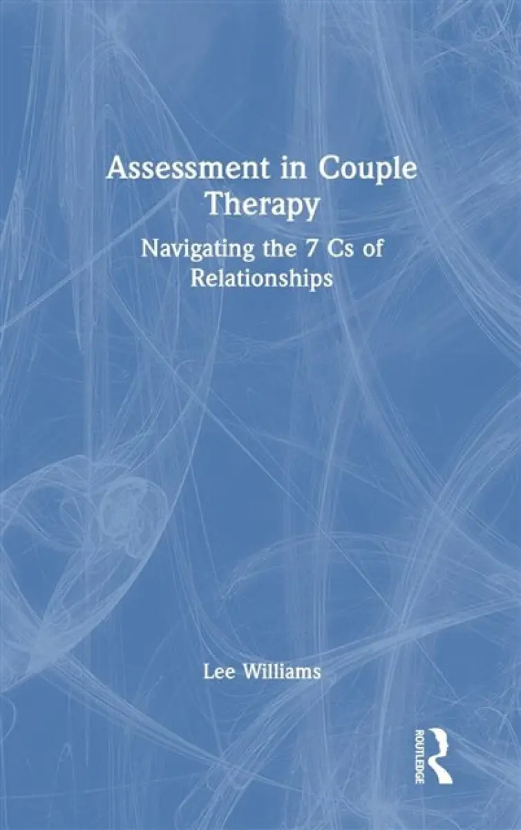 Assessment in Couple Therapy - Lee Williams