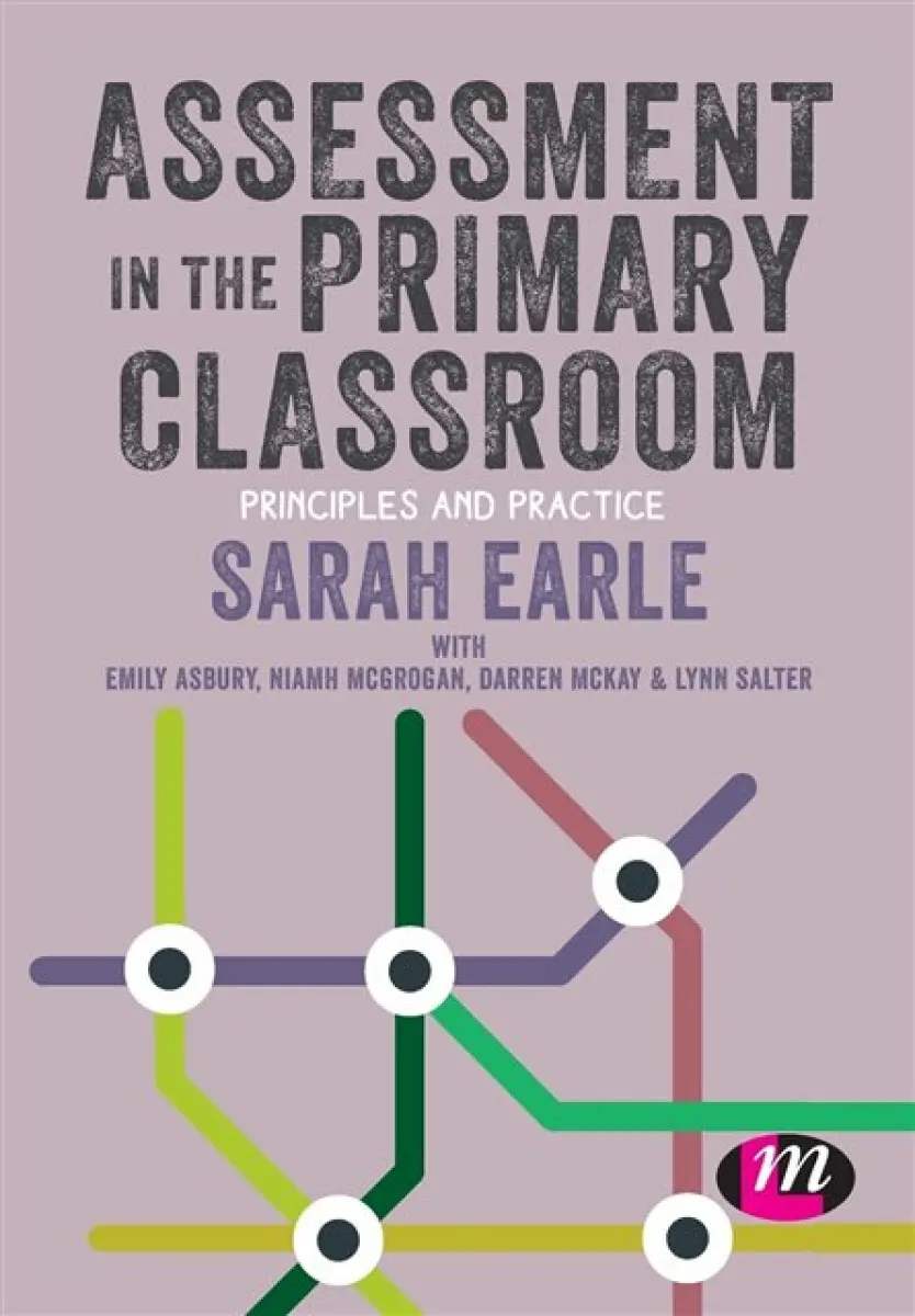 Assessment in the Primary Classroom - Sarah Winifred Searle