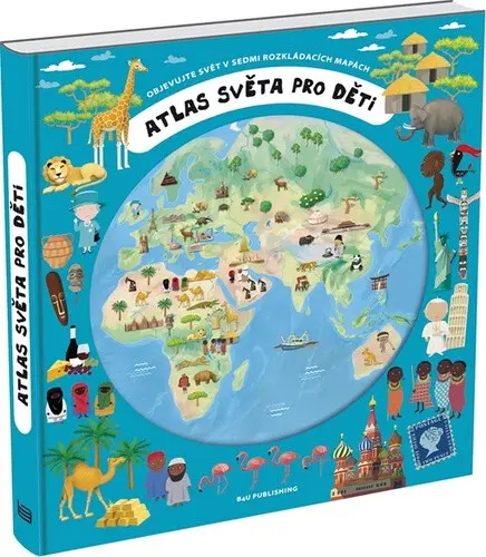 Atlas světa pro děti - Objevujte svět v sedmi rozkládacích mapách - Oldřich Růžička