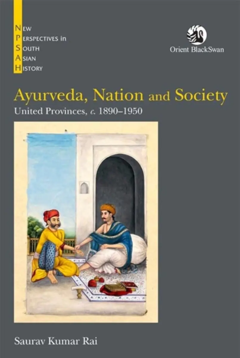 Ayurveda, Nation and Society - Saurav Kumar Rai