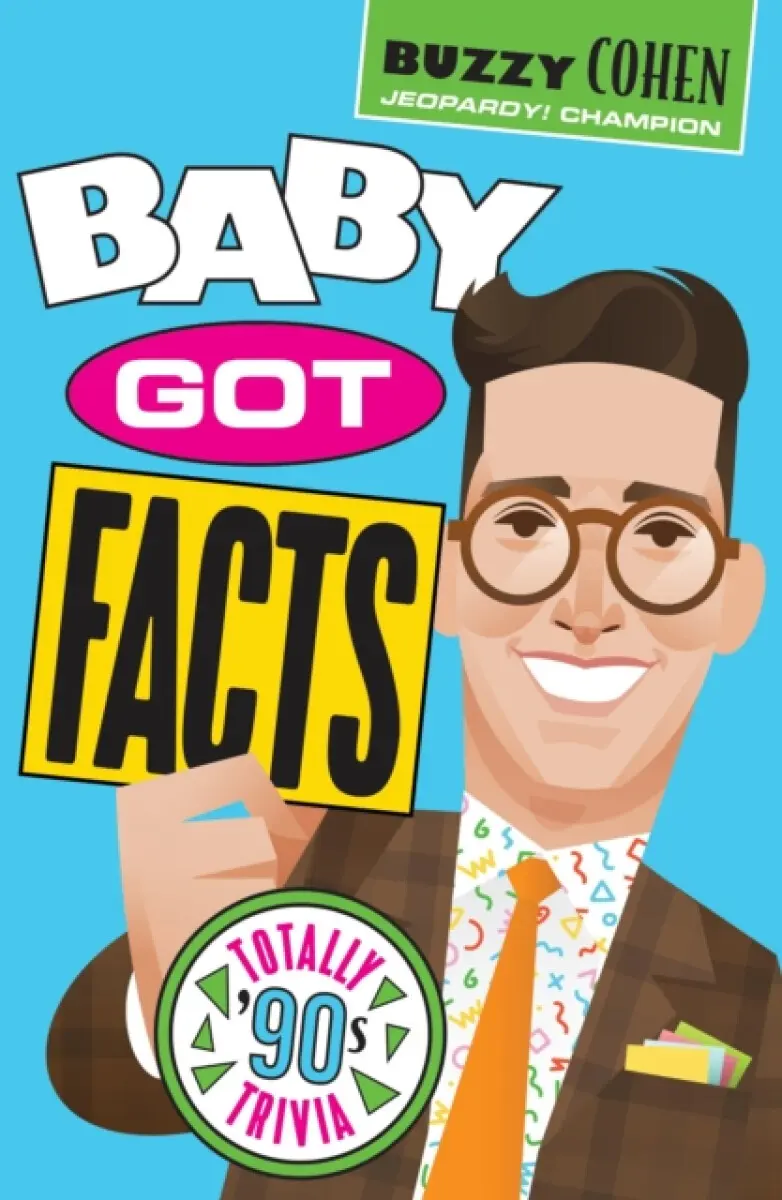 Baby Got Facts - Buzzy Cohen