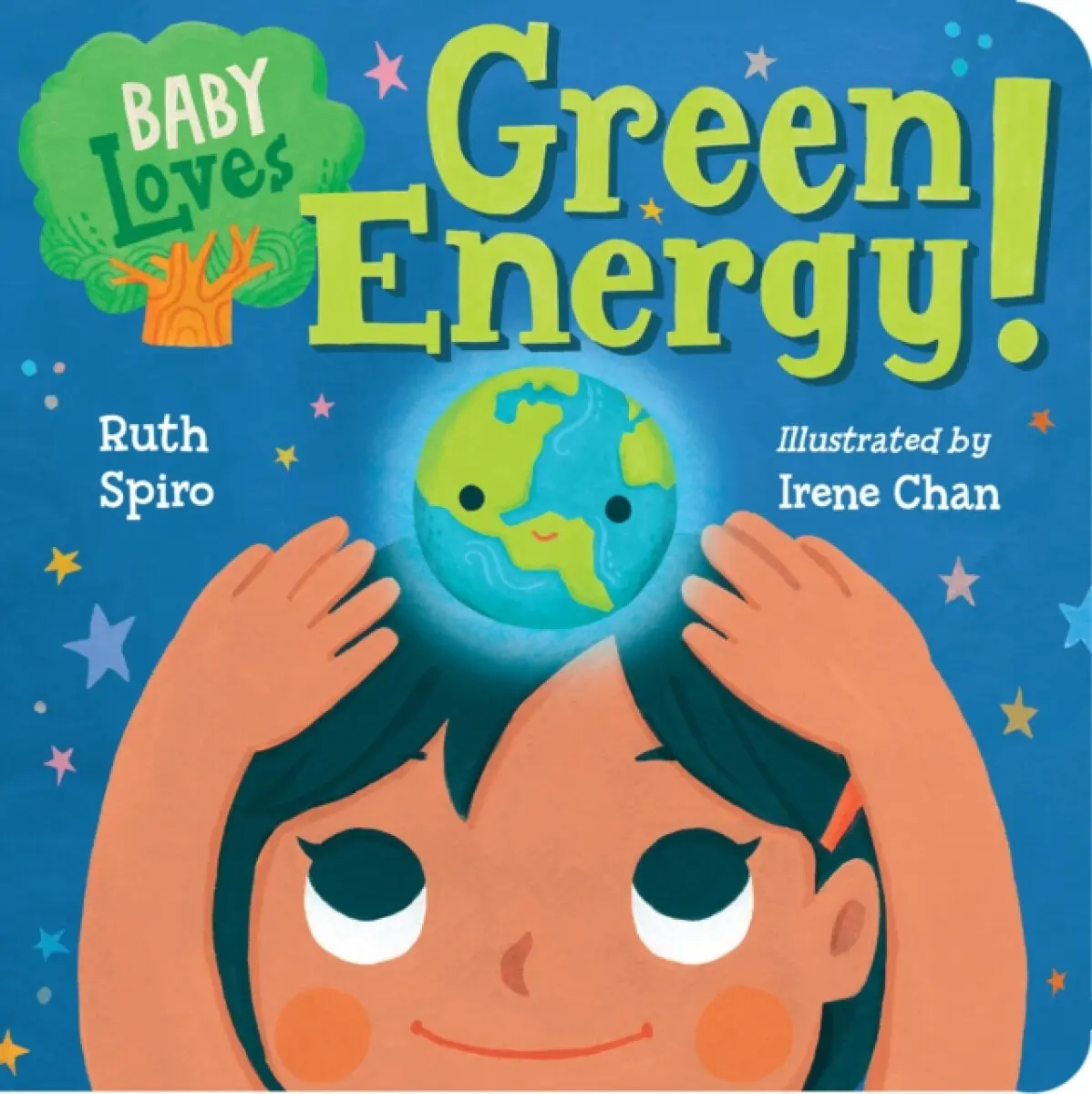 Baby Loves Green Energy! - Irene Chan, Ruth Spiro