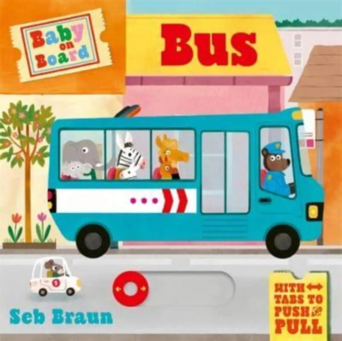 Baby on Board: Bus - Symons Ruth