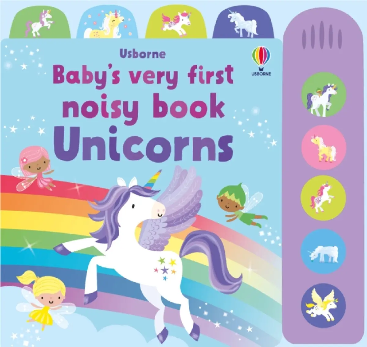 Baby's Very First Noisy Book Unicorns - Fiona Wattová