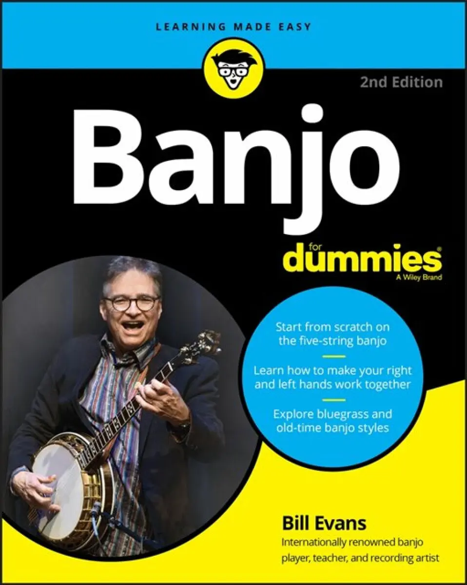 Banjo For Dummies – Book + Online Video & Audio Instruction, 2nd Edition - Bill Evans