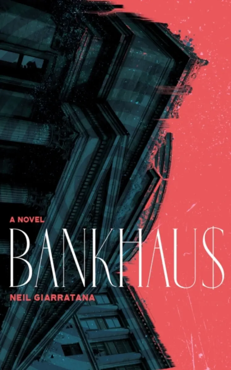 BANKHAUS - Neil Giarratana