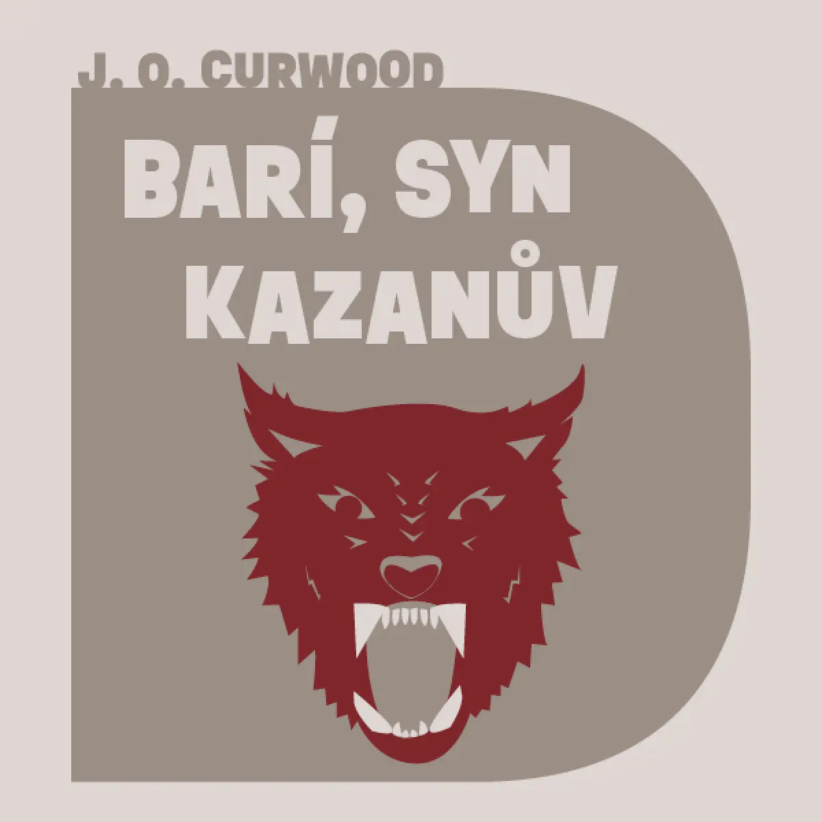 Barí, syn Kazanův - James Oliver Curwood - audiokniha