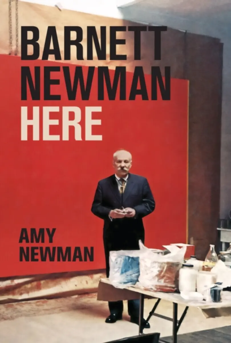Barnett Newman - Amy Newman