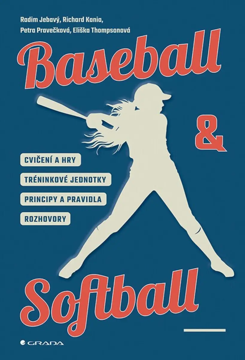 Baseball a softball - Radim Jebavý, Kania Richard, Pravečková Petra, Thompsonová Eliška