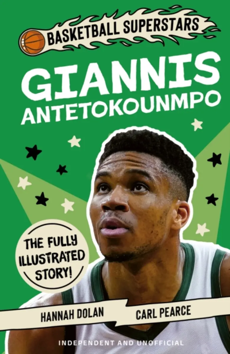 Basketball Superstars: Giannis Antetokounmpo - Hannah Dolan