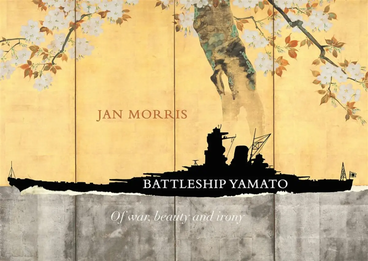 Battleship Yamato - Jan Morris