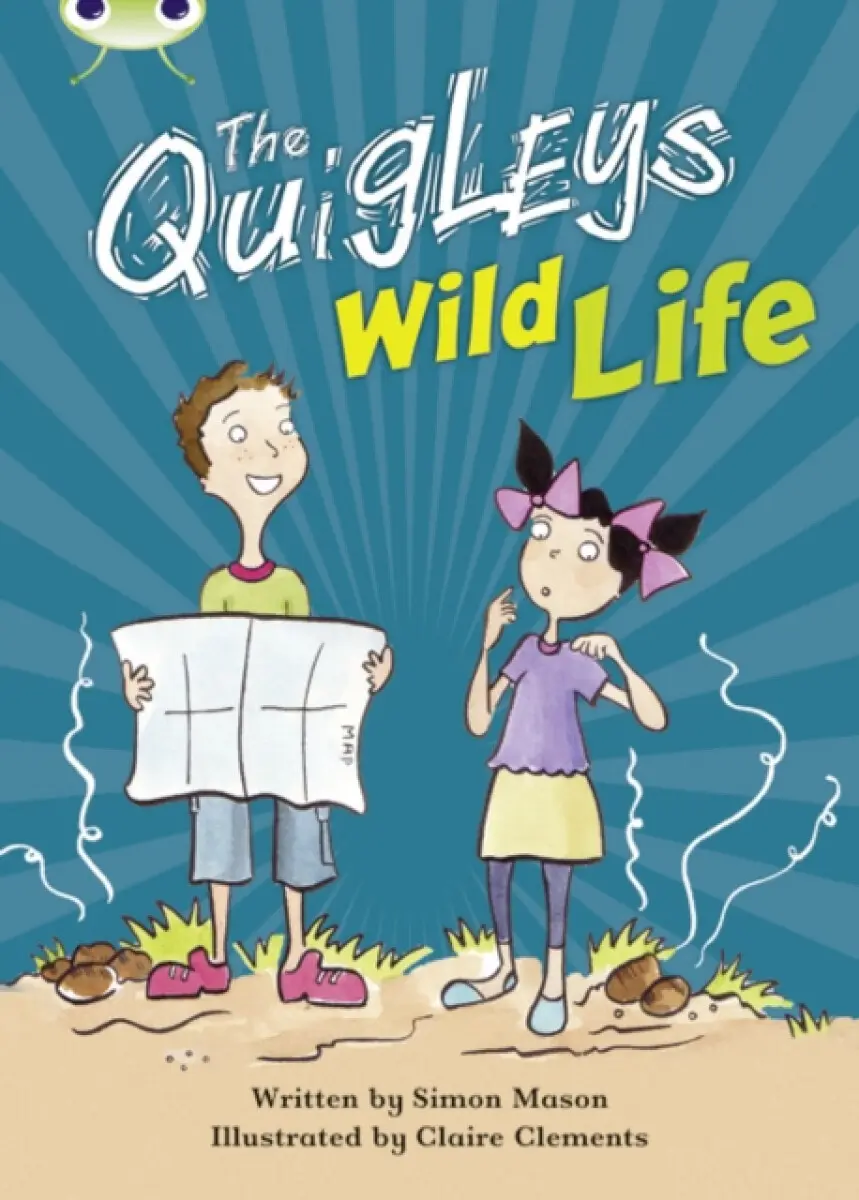 Bug Club Independent Fiction Year 3 Brown A The Quigleys Wild Life - Simon Mason