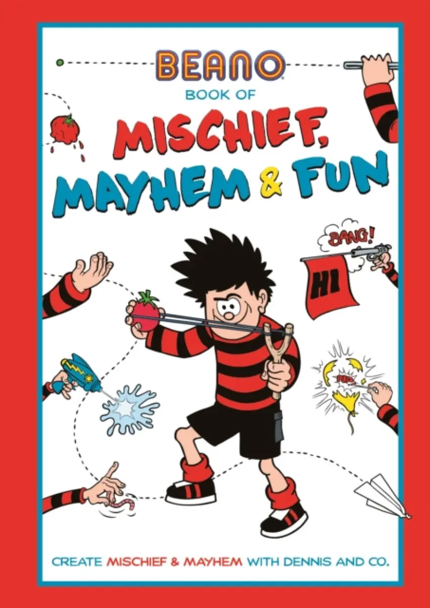 Beano Book of Mischief, Mayhem and Fun - Beano Studios Limited