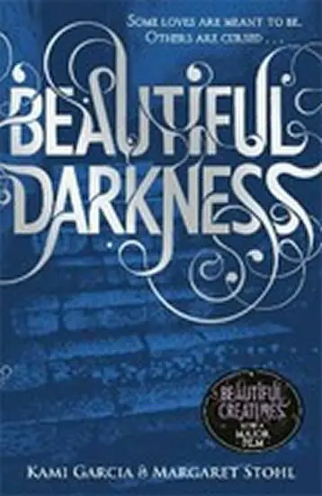 Beautiful Darkness (Book 2) - Garcia, Kami a Stohl, Margaret