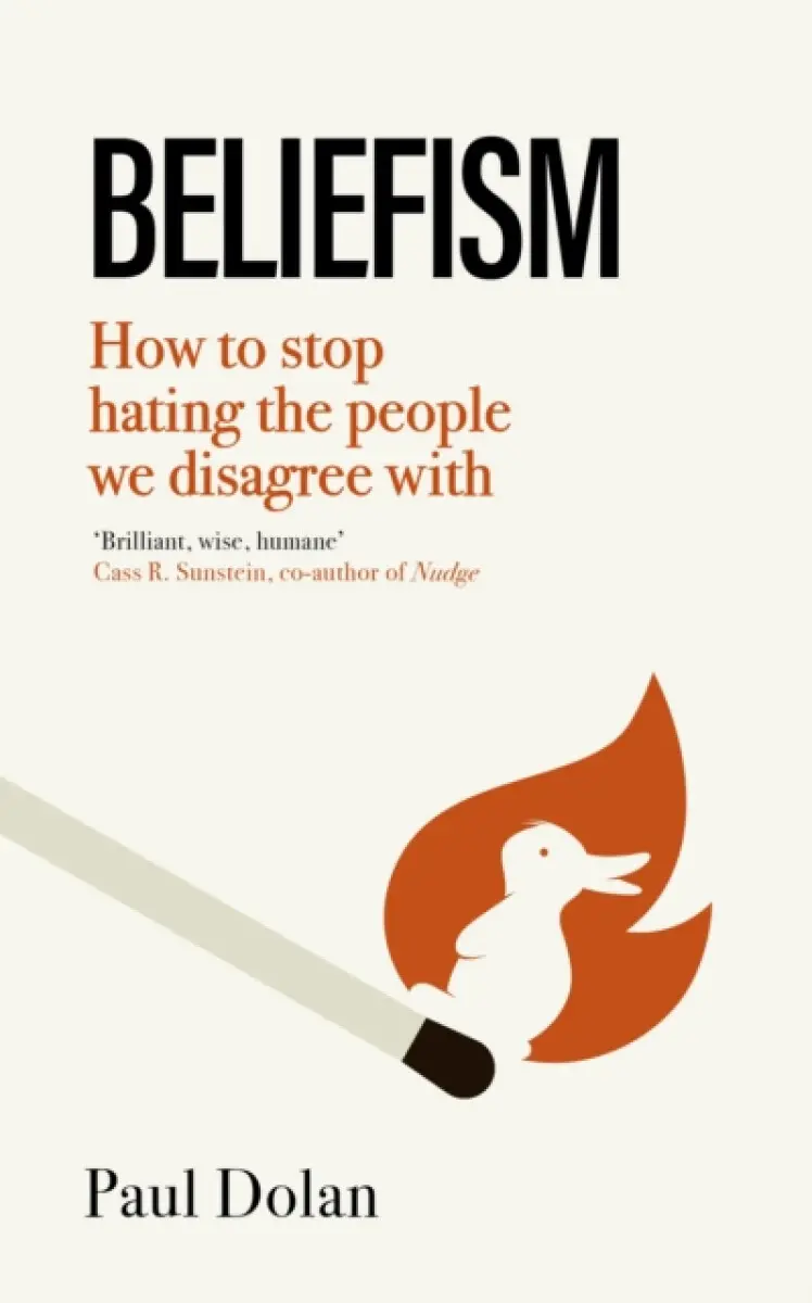Beliefism - Paul Dolan
