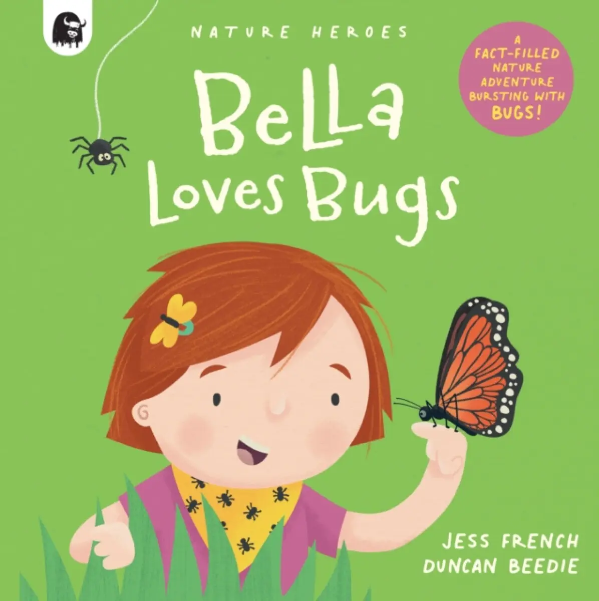 Bella Loves Bugs - Jess Frenchová