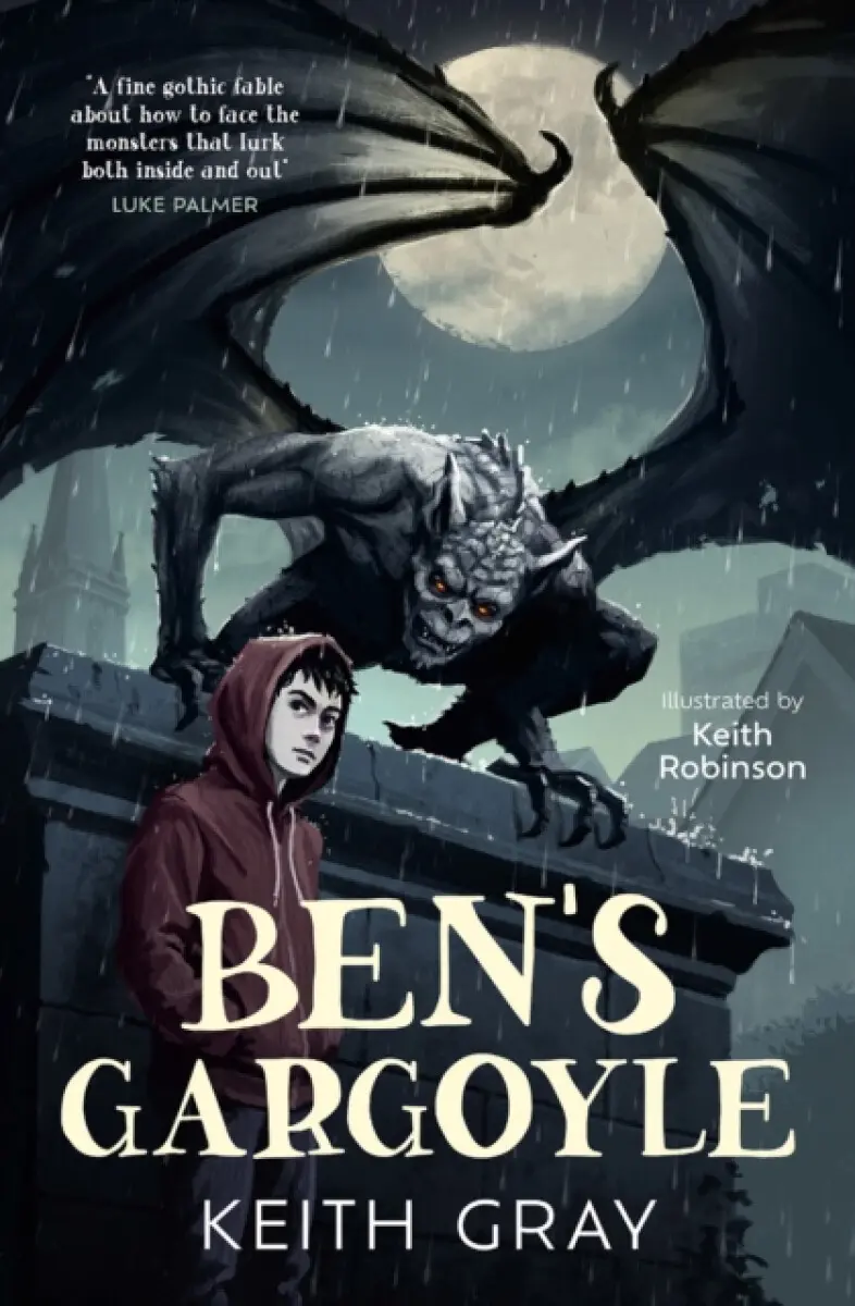BENS GARGOYLE - Keith Gray