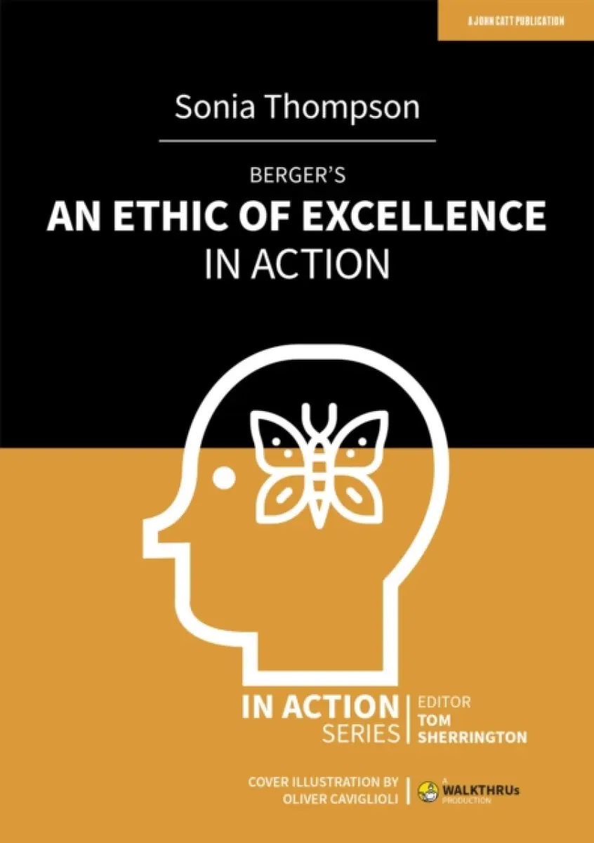 Berger's An Ethic of Excellence in Action - Sonia Thompson